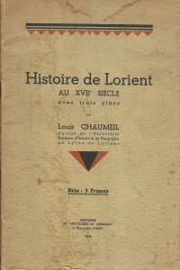 Histoire de Lorient au XVII siècle - Louis Chaumeil