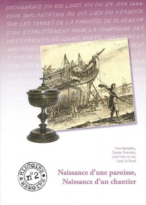 Naissance d'une paroisse, Naissance d'un chantier - Histoire et Mémoire - Yves Bannalec, Claude Chrestien, Jean-Yves Le Lan, Louis Le Ruyet